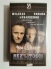 VHS. BEZ LITOŚCI – WILCZAK. PAZURA. LUBASZENKO